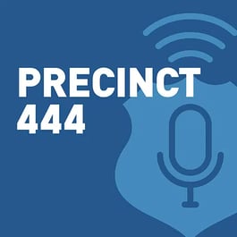 Precinct 444 Podcast