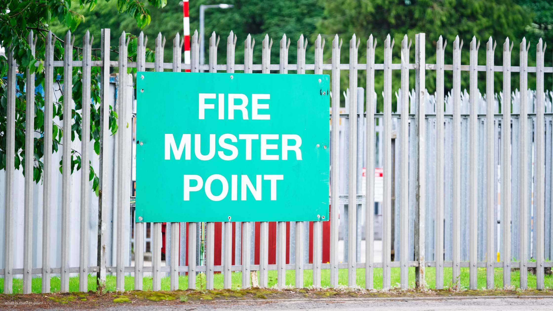 Fire Muster Point